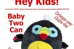 2022: Baby Two Can, built around two cans of Ortega green chiles,  is the reward for saving enough boxtops.